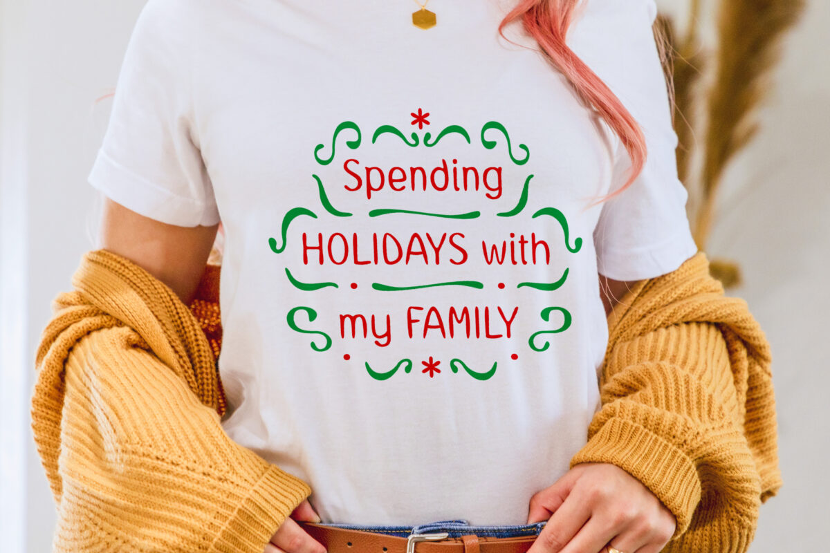 Spending Holidays With My Family Quote Design